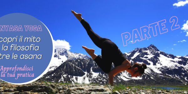 Vinyasa Yoga tra Mito e Filosofia 2